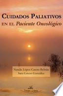 libro Cuidados Paliativos En El Paciente Oncológico